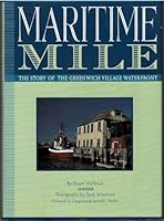 Maritime Mile: The Story of the Greenwich Village Waterfront 1931414041 Book Cover