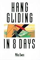 Hang Gliding in Eight Days 0850459168 Book Cover