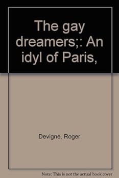 Unknown Binding The gay dreamers;: An idyl of Paris, Book
