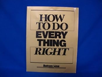 Paperback How to Do Every Thing Right Book