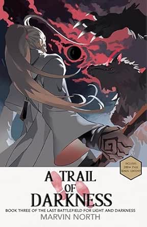 A Trail of Darkness (The Last Battlefield for Light and Darkness Book 3)