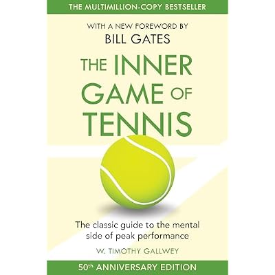 The Inner Game of Tennis