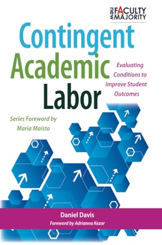 Contingent Academic Labor: Evaluating Conditions to Improve Stude...