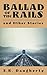Ballad of the Rails and Other Stories (English Edition)