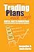 Trading Plans Made Simple: A Beginner's Guide to Planning for Trading Success