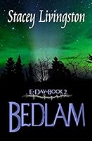 E-Day Book 2: Bedlam 0692423907 Book Cover