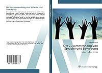 Der Zusammenhang von Sprache und Bewegung 3639844734 Book Cover