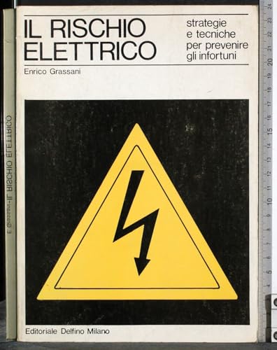 Illustrazioni: b/n Il rischio elettrico
