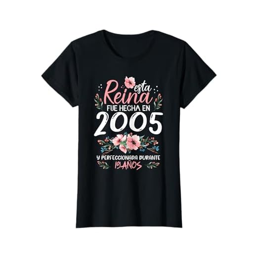 19 Años Regalo de Cumpleaños Mujer Hecha En 2005 19 Años Camiseta