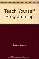 Teach Yourself Programming 1558282300 Book Cover