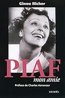Piaf, mon amie 2207259544 Book Cover