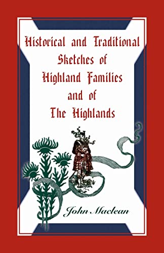 Historical and Traditional Sketches of Highland... 0788408097 Book Cover