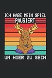  Ich Habe Mein Spiel Pausiert Um Hier Zu Sein: Nützliches Notizbuch A5 (6x9\