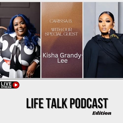 Life Talk TV Show- Guest National Recording Artist Kisha Grandy-Lee