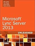 Microsoft Lync Server 2013 (Unleashed)