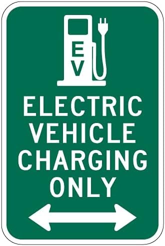 Electric Vehicle Charging Only Warning Sign Aluminum 12x8 inch, for