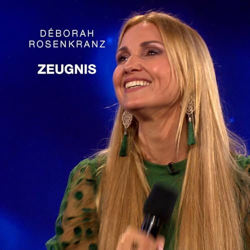 Zeugnis von Déborah Rosenkranz cover art