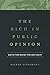 The Rich in Public Opinion: What We Think When We Think about Wealth