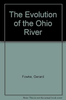 Hardcover The Evolution of the Ohio River Book