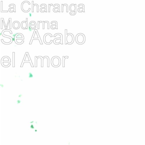 La Charanga Que Esta De Moda