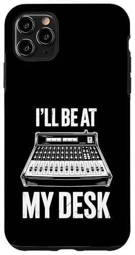 Ill Be At My Desk �T�E���h�G���W�j�A �I�[�f�B�I�~�L�T�[ ���y�v���f���[�T�[ �X�}�z�P�[�X iPhone 11 Pro Max �p
