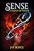 Sense: A Fantasy LitRPG Saga (A Touch of Power Book 3)