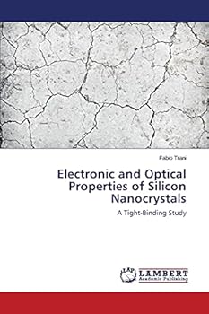 Paperback Electronic and Optical Properties of Silicon Nanocrystals Book
