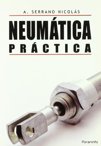 Neumática práctica (Neumática e Hidráulica)