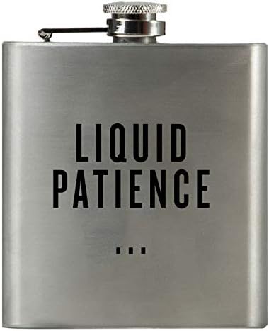 LIQUID PATIENCE | Damn Fine Hip Flask | 6oz Stainless Steel | Funny Teacher, Mom, or Dad Gift for Booze Lovers
