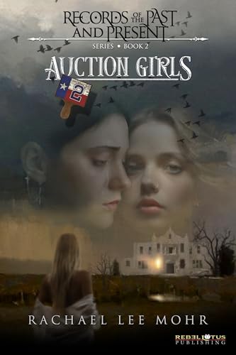 Auction Girls (Records of the Past and Present Book 2)