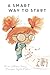 Produktbild A Smart Way To Start: Financial confidence for kids - Book 1