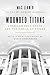 Wounded Titans: American Presidents and the Perils of Power