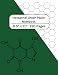 Hexagonal Graph Paper Notebook: Large Hex Notebook for Chemistry, Biochemistry, Quilting, Sketching and Gaming 150 Pages