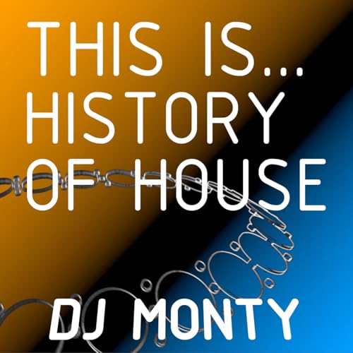 This Is... Best of History of House Podcast cover art