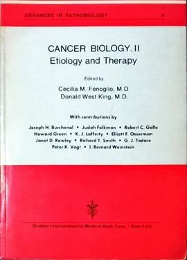 Cancer biology II: Etiology and therapy (Advances in pathobiology ...