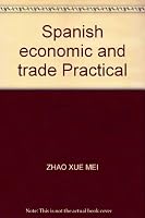Spanish economic and trade Practical 7801447077 Book Cover