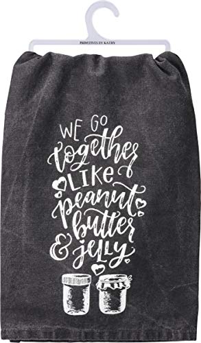 Primitives-by-Kathy-Kitchen-Towel-We-Go-Together-Like-Peanut-Butter-and-Jelly Primitives by Kathy Kitchen Towel We Go Together Like Peanut Butter and Jelly