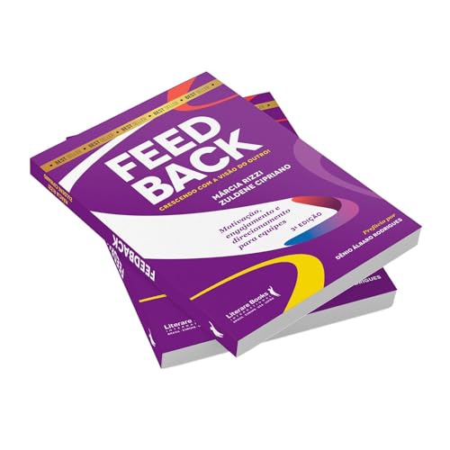 Feedback: Crescendo com a visão do outro! Motivação, engajamento e direcionamento para equipes Feedback: Crescendo com a visão do outro! Motivação, engajamento e direcionamento para equipes - Imagem 2
