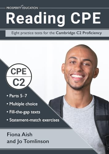  Reading CPE: Eight practice tests for the Cambridge C2 Proficiency: Answers and markscheme included