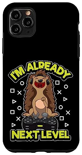 Video Gaming Hedgehog "I'm Already Next Level" Gamer Quote �X�}�z�P�[�X iPhone 11 Pro Max �p