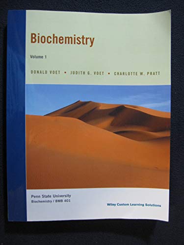Biochemistry Volume 1 Penn State University BMB 401 4th Edition
