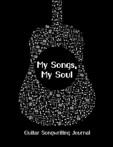 MY SONGS, MY SOUL. SONGWRITING JOURNAL FOR GUITAR MUSIC & LYRICS: A4, WIDE SPACE. Blank Guitar Tab Notebook & Music Diary: it alternates chord & double staff Guitar Tab pages with lined pages