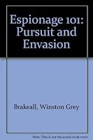 Espionage 101: Pursuit and Evasion 1569012318 Book Cover