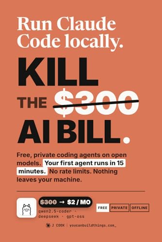 Run Claude Code Locally: Kill the $300 AI Bill with Free, Private Coding Agents on Ollama and Open...