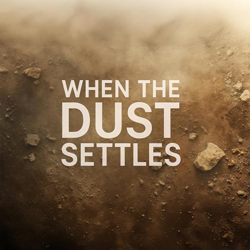 When the Dust Settles Podcast Por arte de portada
