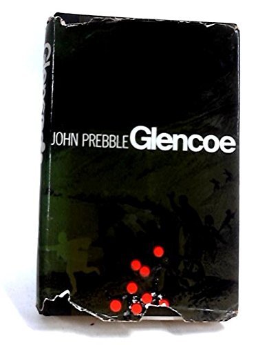 Glencoe: The Story of the Massacre by John Preb... B01K92M5AQ Book Cover