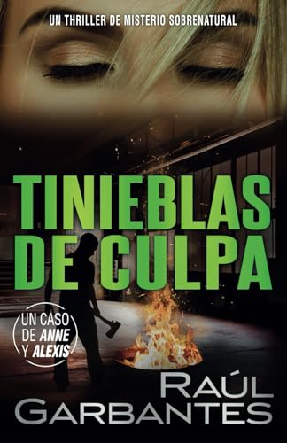Tinieblas de culpa: Un thriller de misterio sobrenatural (Casos criminales complejos)