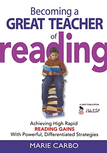 Becoming a Great Teacher of Reading: Achieving High Rapid Reading Gains With Powerful, Differentiated Strategies
