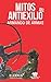 Mitos del antiexilio (Spanish Edition)