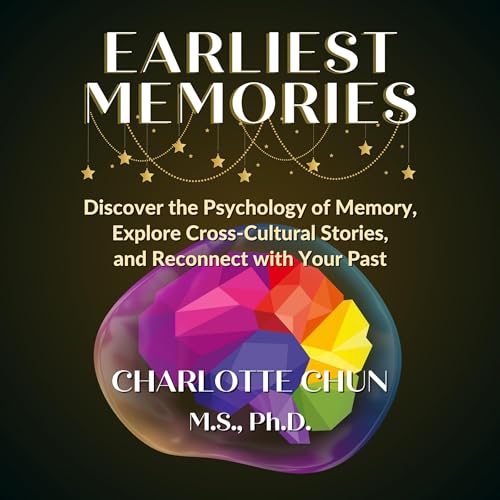 Earliest Memories Audiolibro Por Charlotte Chun arte de portada